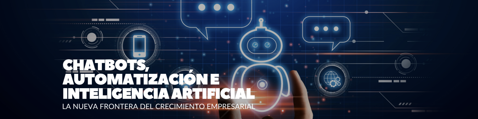 Chatbots, automatización e IA